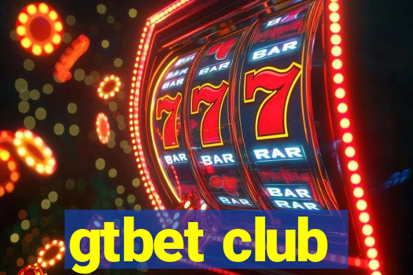 gtbet club